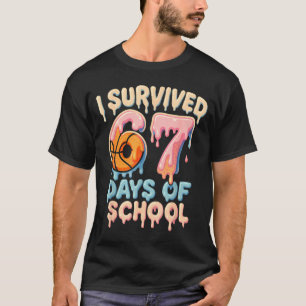 Funny Six Seven 6 7 Meme Z Gen I Survived 67 Days  T-Shirt