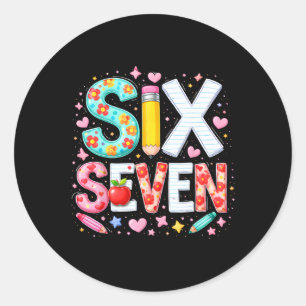Funny Six Seven 6 7 Teacher Meme Math Clroom Humor Classic Round Sticker