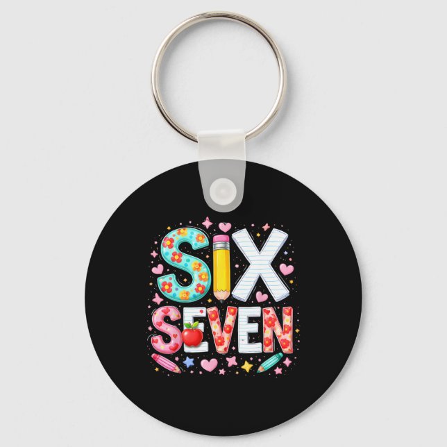Funny Six Seven 6 7 Teacher Meme Math Clroom Humor Key Ring (Front)