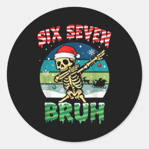 Funny Six Seven Bruh 67 Christmas Holiday Women Ki Classic Round Sticker