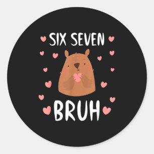 Funny Six Seven Bruh 67 Groundhog Kids Boys  Classic Round Sticker