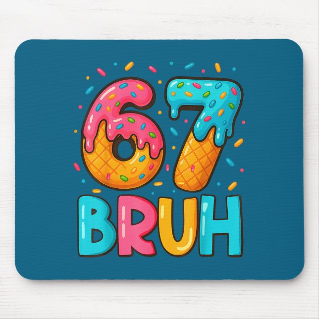 Funny Six Seven Bruh 67 Ice Cream Drip Men Boys Ki Mouse Mat (Front)
