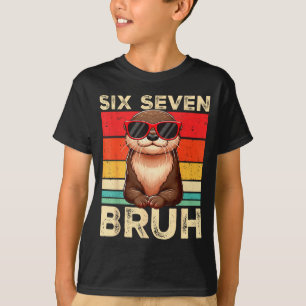 Funny Six Seven Bruh 6 7 Otter Meme Kids Boys Men T-Shirt
