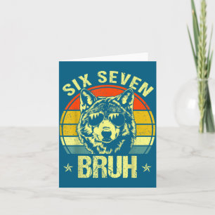 Funny Six Seven Bruh 6 7 Wolf Meme Kids Boys Men  Card