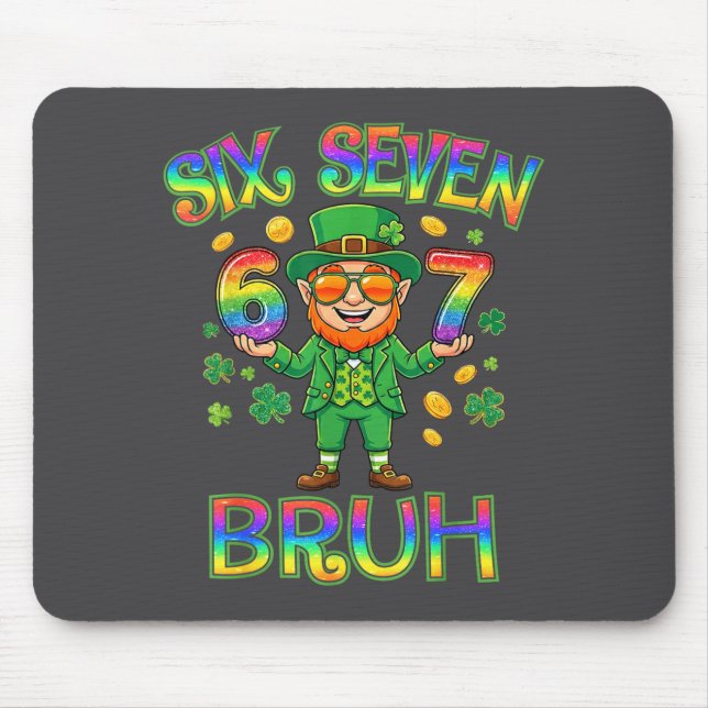 Funny Six Seven Bruh Leprechaun St Patricks Day 67 Mouse Mat (Front)