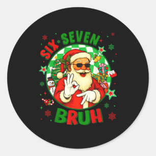 Funny Six Seven Bruh Santa Meme 67 Christmas Boy G Classic Round Sticker