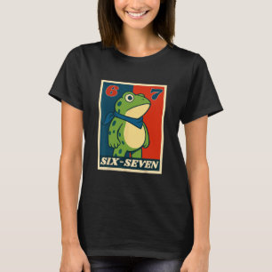Funny Six Seven Frog 6 7 Meme Gen Alpha Slang Meme T-Shirt