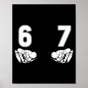 Funny Six Seven Gen Alpha Slang Meme 6 7 Costume Poster