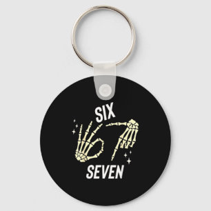 Funny Six Seven Gen Alpha Slang Meme 6 7 Skeleton Key Ring