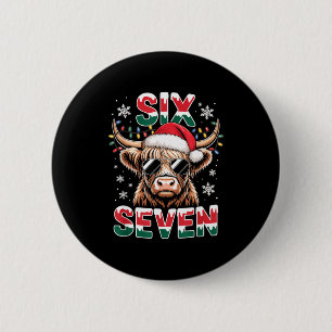 Funny Six Seven Highland Cow Christmas 67 Cool Xma 6 Cm Round Badge