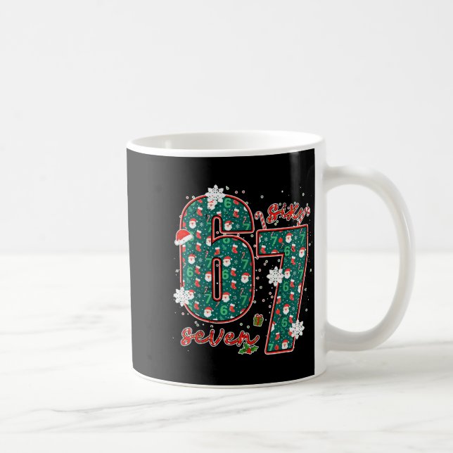 Funny Six Seven Meme Christmas 67 Xmas Holiday 6 7 Coffee Mug (Right)