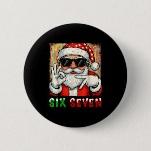 Funny Six Seven Meme Christmas Cool Santa Saying 6 Cm Round Badge