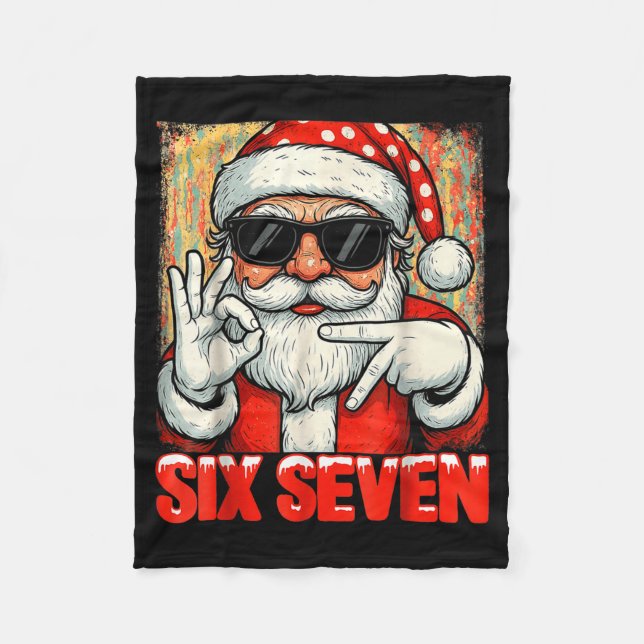 Funny Six Seven Meme Christmas Cool Santa Saying 6 Fleece Blanket (Front)