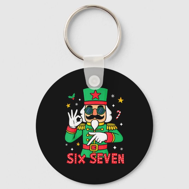 Funny Six Seven Meme Christmas Nutcracker Saying 6 Key Ring (Front)