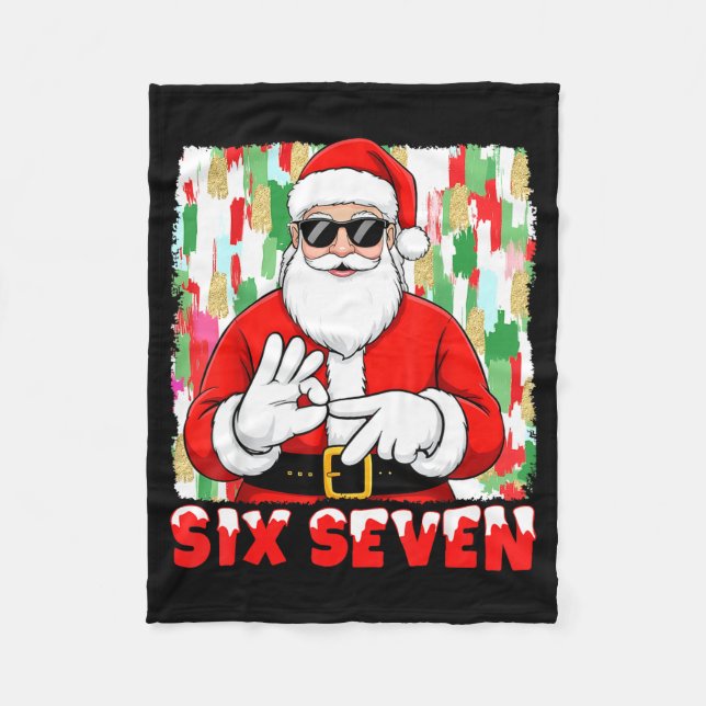 Funny Six Seven Meme Christmas Santa Saying 6 7 Bo Fleece Blanket (Front)
