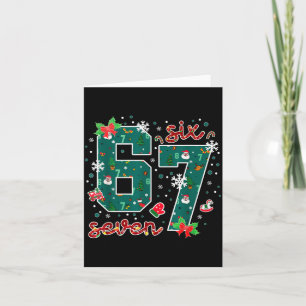 Funny Six Seven Meme Saying 6 7 Xmas Holiday Chris Card