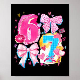 Funny Six Seven Valentine Coquette Bow Preppy Hear Poster