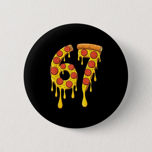 Funny Six Seven Zza 67 Number  6 Cm Round Badge (Front)