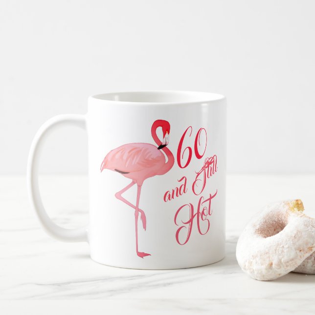 Funny Sixtieth 60th Birthday Flamingo Humor Coffee Mug (With Donut)