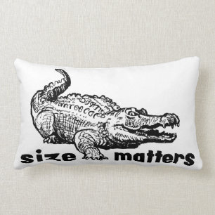 Funny SIZE Matters - Alligator or Crocodile Lumbar Cushion