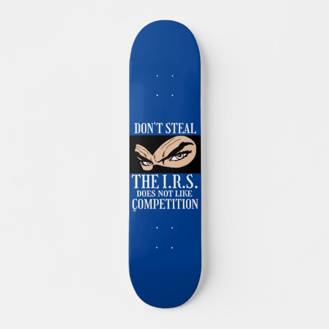 funny skateboard "DON'T STEAL... 2" (Front)