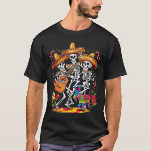 Funny Skeleton Cinco De Mayo Fiesta Mexican Festiv T-Shirt