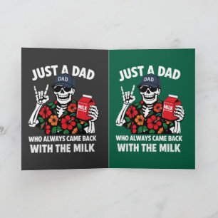 Funny Skeleton Dad Came Back With The Milk Father' Card
