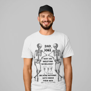 Funny Skeleton "Dad Joke" T-Shirt (White Option)