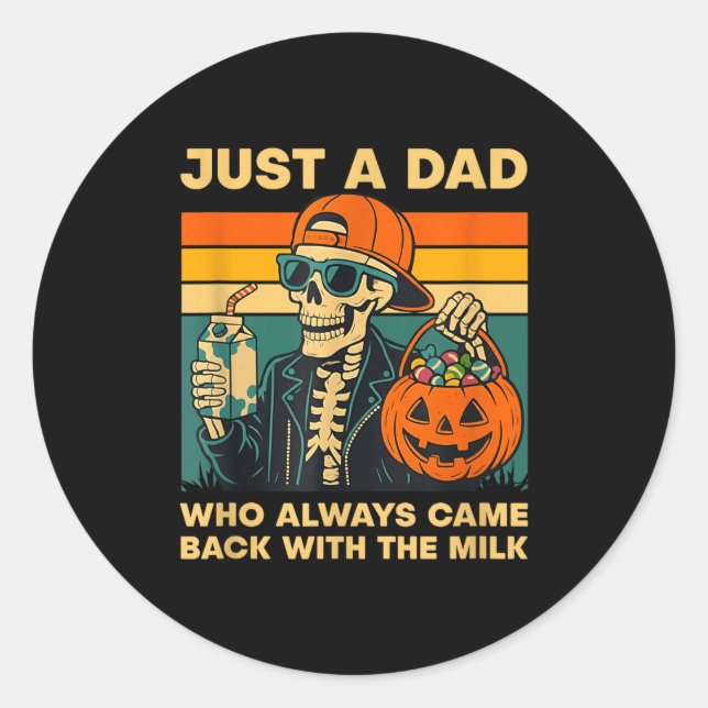 Funny Skeleton Dad Quote Retro Gift For Father’s D Classic Round Sticker (Front)