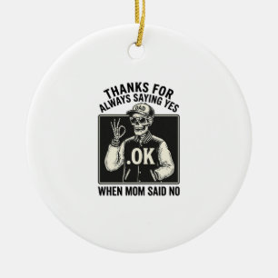 Funny Skeleton Dad Saying Yes Vintage T-Shirt Desi Ceramic Tree Decoration