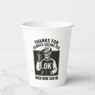 Funny Skeleton Dad Saying Yes Vintage T-Shirt Desi Paper Cups