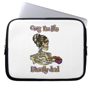 Funny Skeleton Drinking I'm literally Dead Coffee Laptop Sleeve