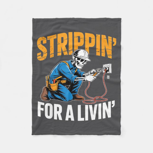 Funny Skeleton Electrician N For A Livin  Fleece Blanket (Front)