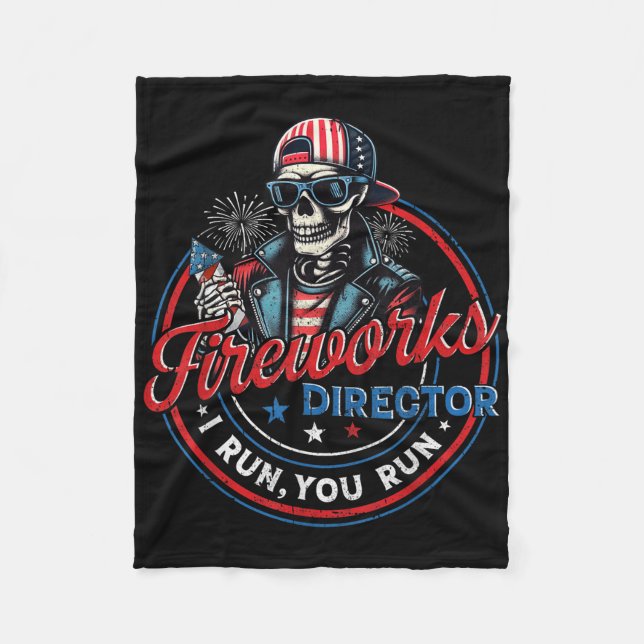 Funny Skeleton Fireworks Director I Run You Run 4t Fleece Blanket (Front)