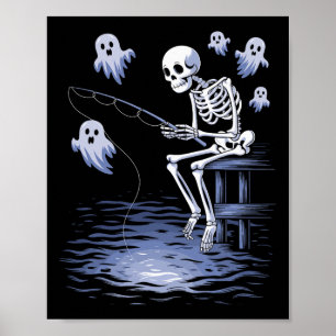 Funny Skeleton Fishing Lovers Spooky Halloween Fis Poster