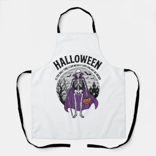 Funny Skeleton Halloween Cape Quote Vintage Design Apron