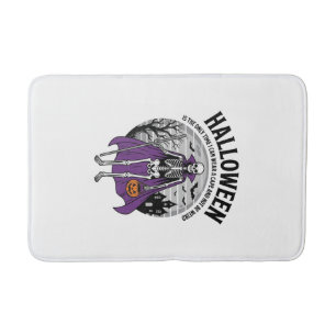 Funny Skeleton Halloween Cape Quote Vintage Design Bath Mat