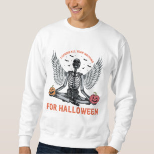 Funny Skeleton Halloween - Countdown to Halloween Sweatshirt