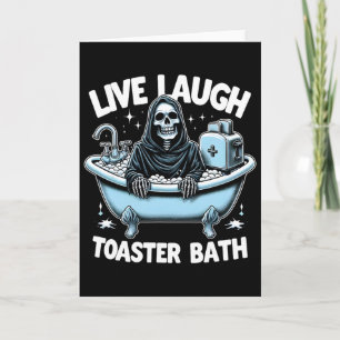 Funny Skeleton Halloween Live Laugh Toaster Th Des Card