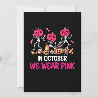 Funny Skeleton Halloween October We Wear Pink Brea Invitation