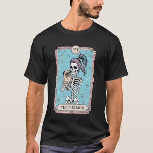 Funny Skeleton Halloween Pug Mum Tarot Card Witchy T-Shirt