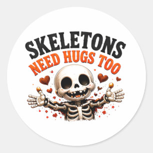 🤍 Funny Skeleton Halloween Saying 💀 Classic Round Sticker
