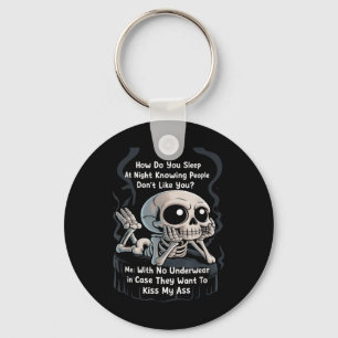 Funny Skeleton How Do You Sleep At Night Underwear Key Ring