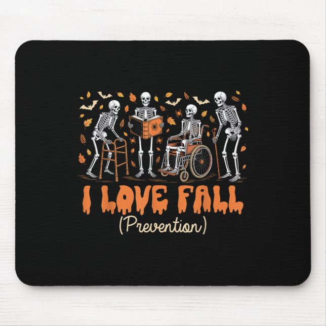 Funny Skeleton I Love Fall Prevention Fall Physica Mouse Mat (Front)
