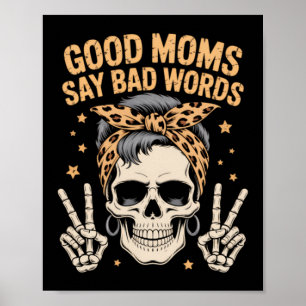Funny Skeleton Messy Bun Mum Poster