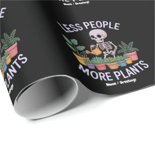 Funny Skeleton More Plants Less People Halloween Wrapping Paper