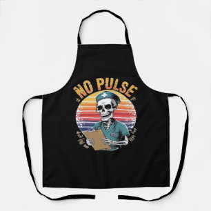 Funny Skeleton Nurse No Pulse Design – Dark Humor Apron