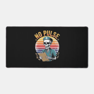 Funny Skeleton Nurse No Pulse Design – Dark Humor  Desk Mat