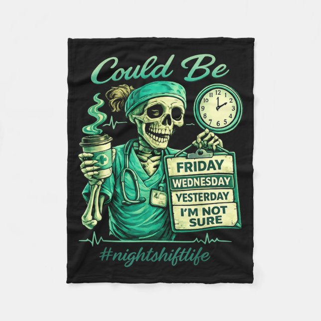 Funny skeleton nursing night shift life squad nurs fleece blanket (Front)