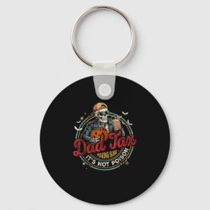 Funny Skeleton Papa Halloween Dad Tax Making Sure  Key Ring